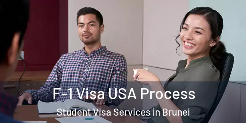  F-1 Visa USA Process Student Visa Services in Brunei
