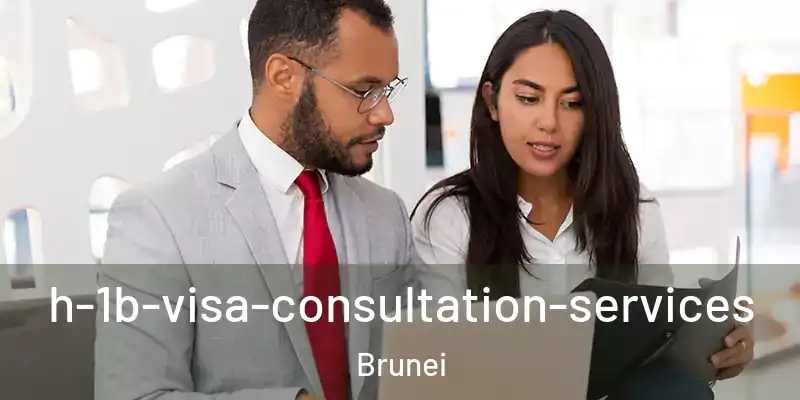  h-1b-visa-consultation-services Brunei